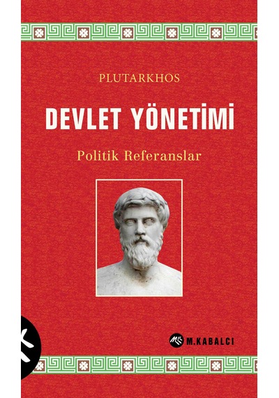 Devlet Yönetimi - Politik Referanslar -