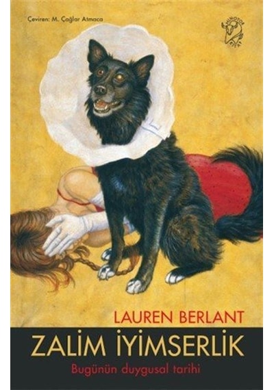 Zalim İyimserlik / Lauren Berlant