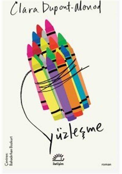 Yüzleşme / Clara Dupont-monod