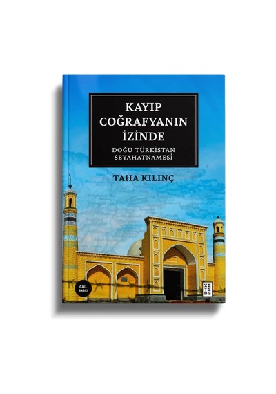 Kayıp Coğrafyanın İzinde Özel Baskı