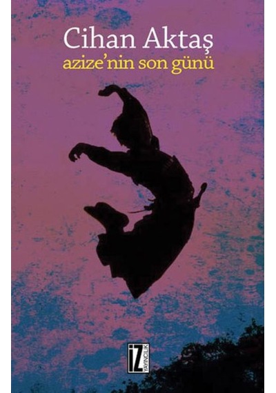 Azize'Nin Son Günü (477078264)