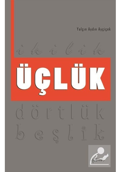 Üçlük - Yalçın Aydın Ayçiçek - Demos Yayınları