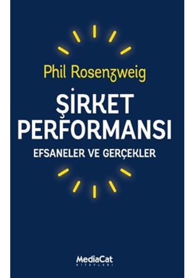 Şirket Performansı / Phil Rosenzweig