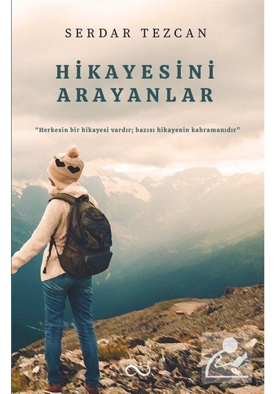 Hikayesini Arayanlar - Serdar Tezcan - Bengisu Yayınları