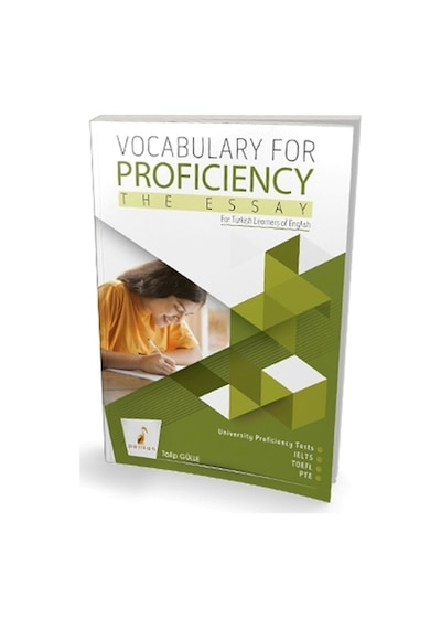 Vocabulary for Proficiency the Essay - Talip Gülle - Pelikan Yayınları