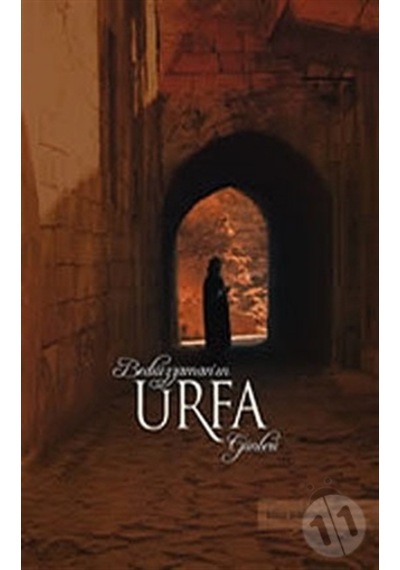 Bediüzzaman'In Urfa Günleri