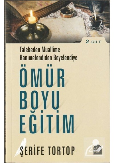 Ömür Boyu Eğitim (2. Cilt) / Şerife Tortop