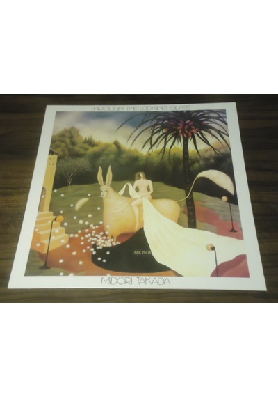 Midori Takada - Through The Looking Glass . LP Ambient
