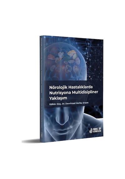 Nörolojik Hastalıklarda Nutrisyona Multidisipliner Yaklaşım- Nobel Tıp Kitabevleri