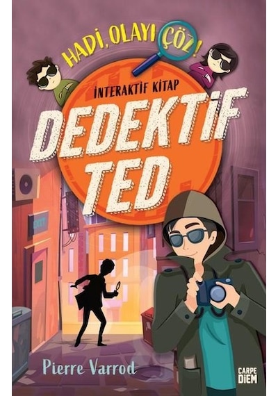 Dedektif Ted - Hadi Olayı Çöz! İnteraktif Kitap - Pierre Varrod - Carpediem Kitap