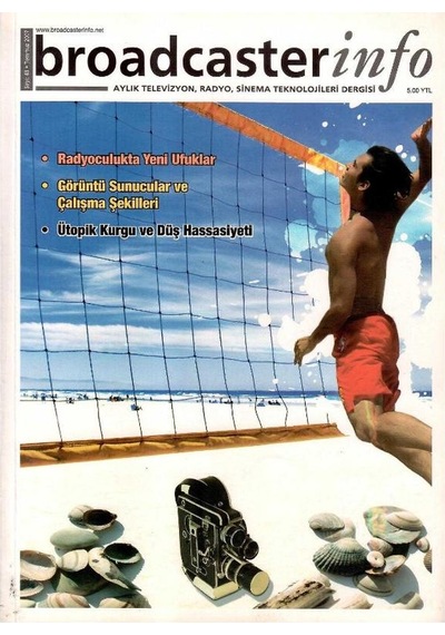 Broadcasterinfo: Aylık Televizyon, Radyo, Sinema Teknolojileri Dergisi - Görüntü Sunucuları Ve Çalışma Şekilleri Sayı: 43-temmuz 2007 Retro Koleksiyon Eski Baskı