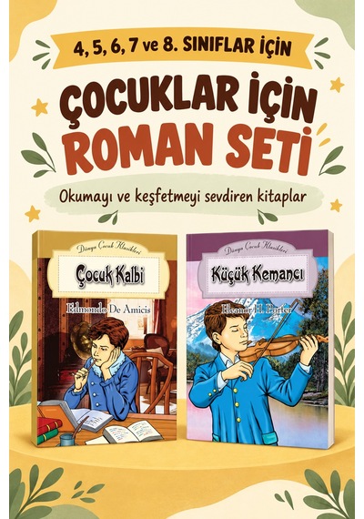 Çocuk Romanları 4. 5. 6. 7. Ve 8. Sınıflar İçin Dünya Çocuk Klasikleri Çocuk Kalbi - Küçük Kemancı