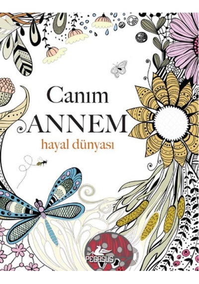 Canım Annem - Hayal Dünyası