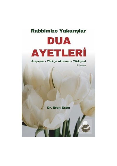 Rabbimize Yakarışlar Dua Ayetleri / Dr. Eren Esen