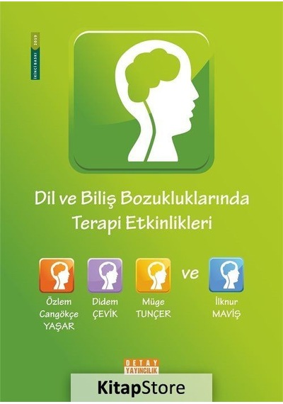 Dil ve Biliş Bozukluklarında Terapi Etkinlikleri - Kolektif