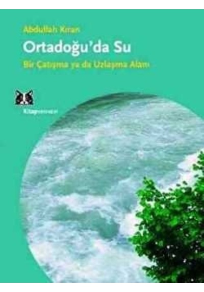 Ortadoğu'da Su Abdullah Kıran 2.El İadesiz Temiz
