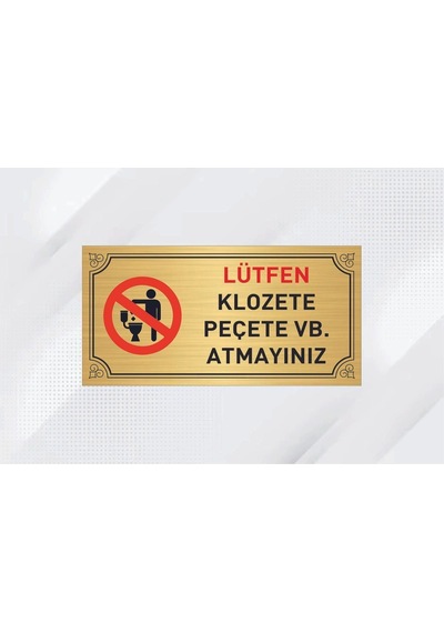 Lütfen Klozete Peçete Atmayınız Yazılı Metal Levha