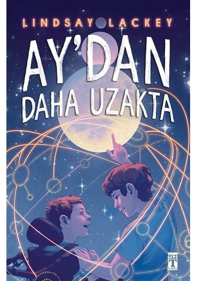 Ay'dan Daha Uzakta - Lindsay Lackey - Genç Timaş