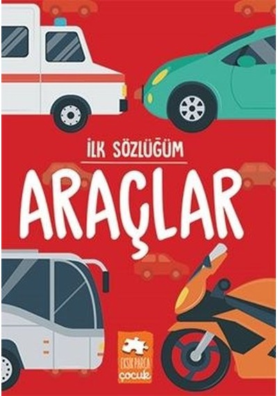 İlk Sözlüğüm - Araçlar- Eksik Parça
