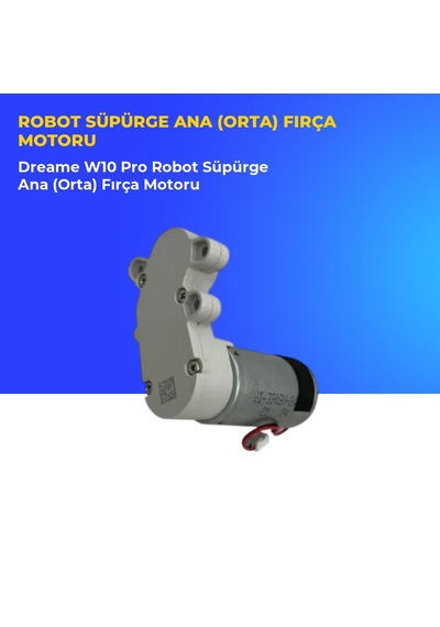 Dreame W10 Pro Robot Süpürge Ana Orta Fırça Motoru