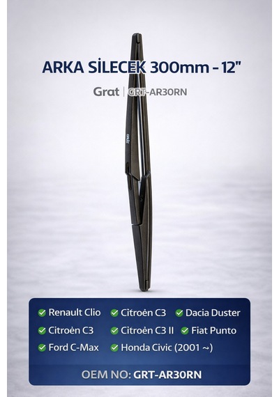 Arka Silecek 300mm 12'' Clio C3 Duster Punto Cmax Civic Grt-ar30rn