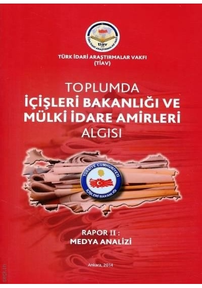 Toplumda Içişleri Bakanlığı ve Mülki Idare Amirleri Algısı - Rapo N11.94063