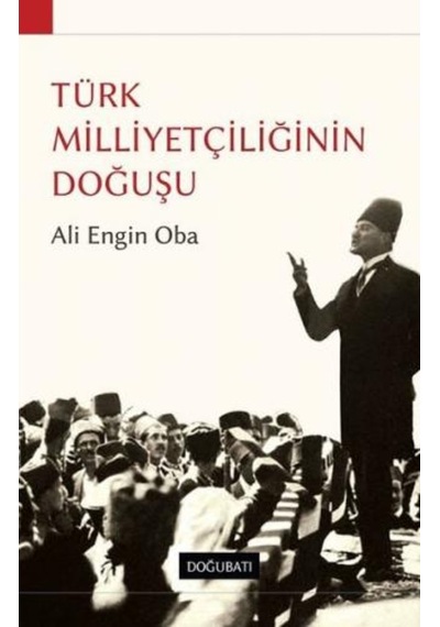 Türk Milliyetçiliğinin Doğuşu