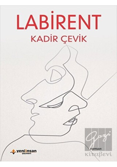 Labirent - Kadir Çevik - Yeni İnsan Yayınevi