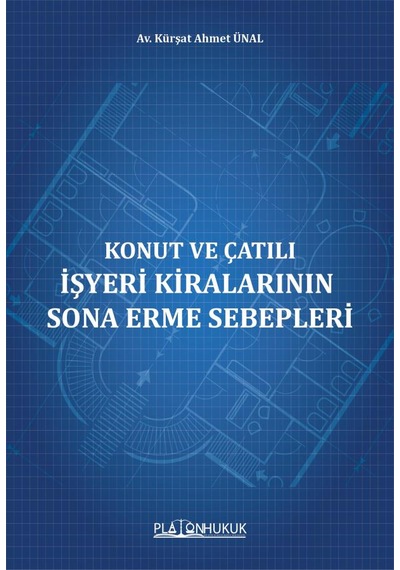 Konut Ve Çatılı İşyeri Kiralarının Sona Erme Sebepleri