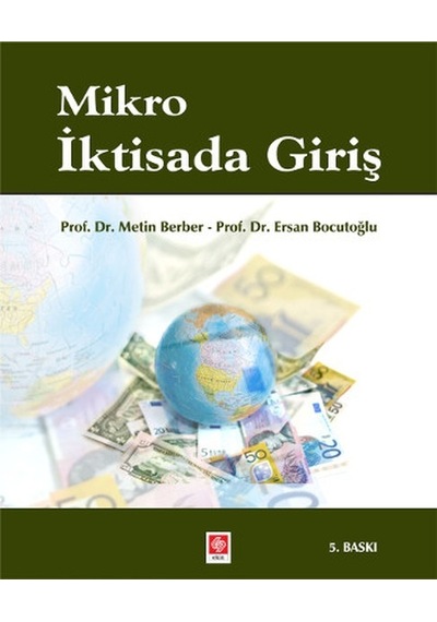 Mikro İktisada Giriş - Metin Berber - Ekin Basım Yayın