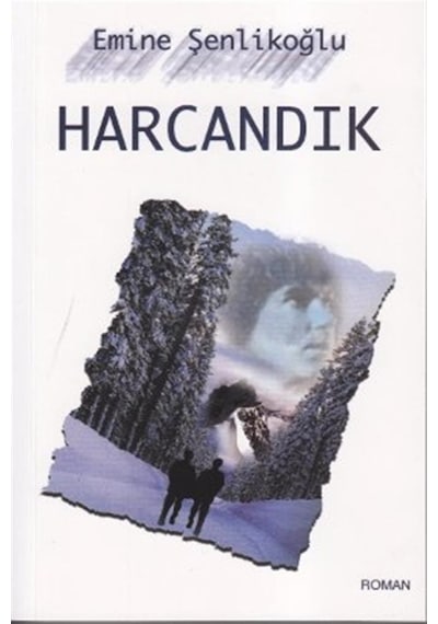 Harcandık - Emine Şenlikoğlu N11.38034