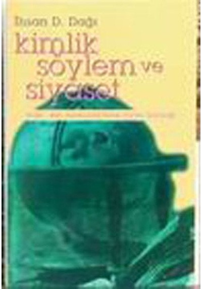 Kimlik Söylem Ve Siyaset - İhsan D. Dağı - İmge Kitabevi