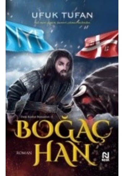 Boğaç Han Dede Korkut Romanları 2 - Ufuk Tufan
