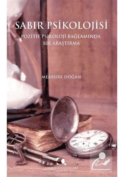 Sabır Psikolojisi / Mebrure Doğan