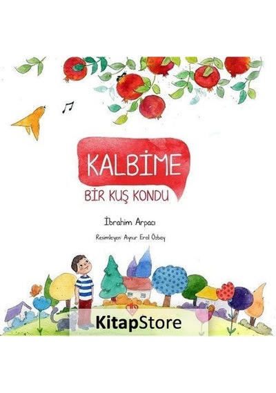 Kalbime Bir Kuş Kondu / İbrahim Arpacı