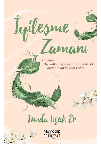 İyileşme Zamanı - Funda Uçuk Er - Hayykitap