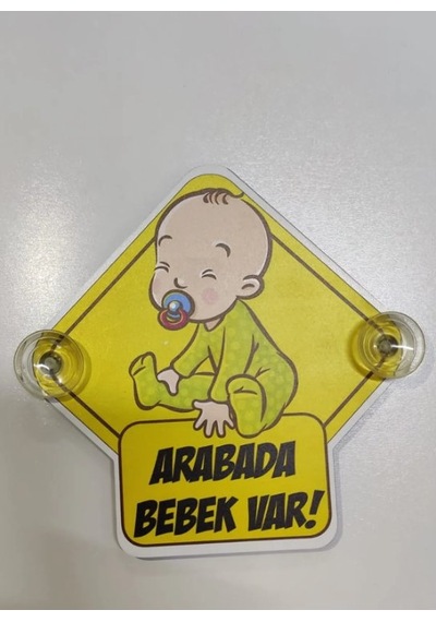 Arabada Bebek Var Yapıştırma Dahildir