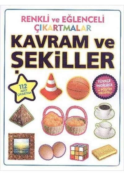Renkli ve Eğlenceli Çıkartmalar - Kavram ve Şekiller- Parıltı Yayınları