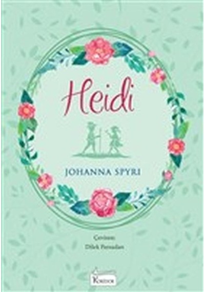 Heidi - Bez Ciltli - Johanna Spyri - Koridor Yayıncılık