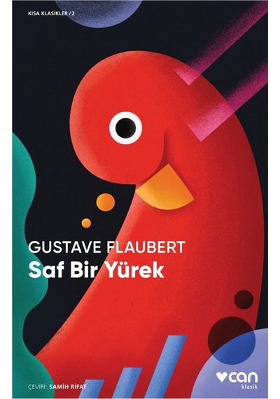 Saf Bir Yürek - Guztave Flaubert - Can Yayınları -