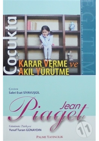 Çocukta Karar Verme Ve Akıl Yürütme - Palme