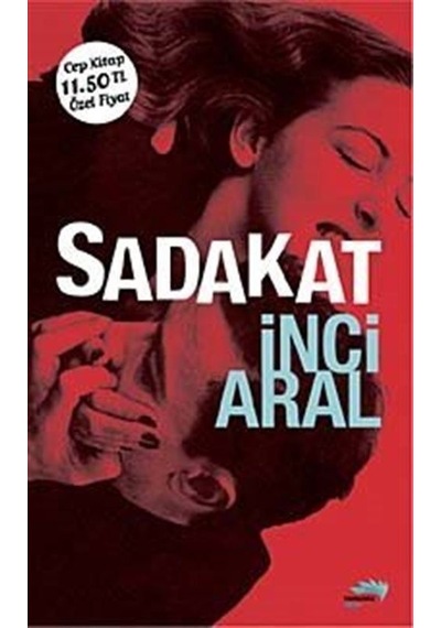 Sadakat (Cep Boy) / İnci Aral