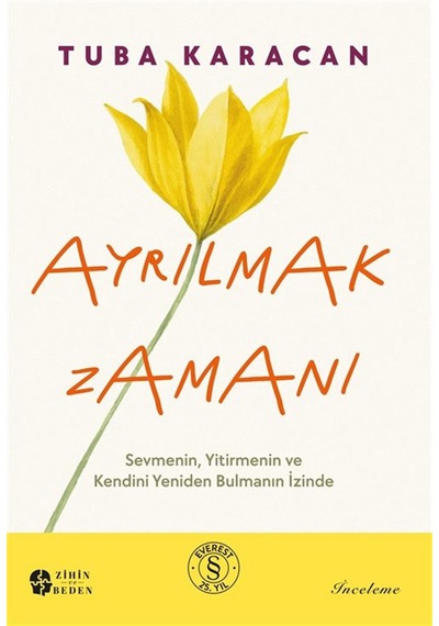 Ayrılmak Zamanı & "sevmenin, Yitirmenin Ve Kendini Bulmanın İz...