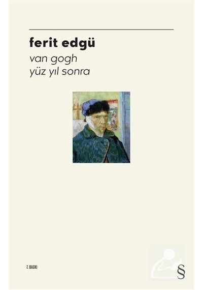 Van Googh Yüz Yıl Sonra - Ferit Edgü - Everest Yayınları