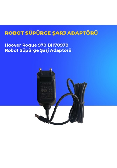 Hoover Rogue 970 Bh70970 Robot Süpürge Şarj Adaptörü