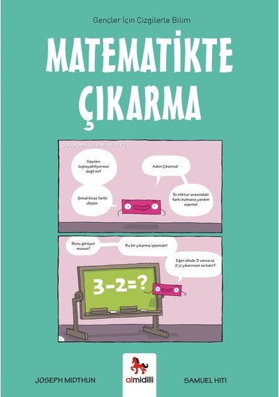 Matematikte Çıkarma - Gençler İçin Çizgilerle Bilim Almidilli Yayınları