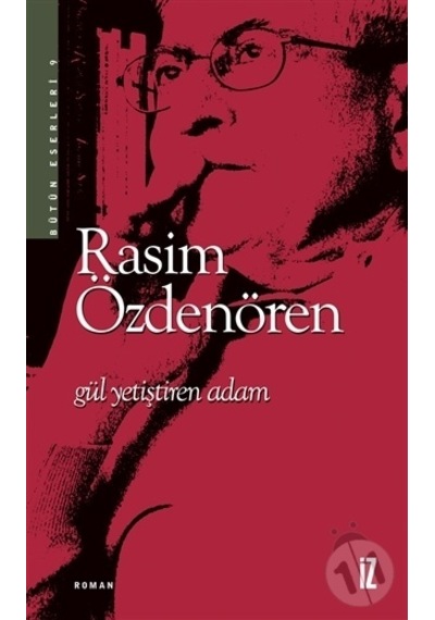 Iz Yayınları Gül Yetiştiren Adam