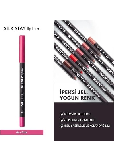 Silk Lipliner Suya Dayanıklı İpeksi Dudak Kalemi - 06 Pink 0