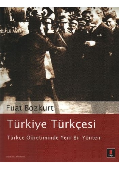 Türkiye Türkçesi Türkçe Öğretiminde Yeni Bir Yöntem