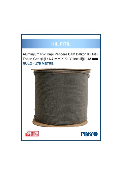 Alüminyum Pvc Kapı Pencere Cam Balkon Kıl Fitili En 6,7mm - Kıl Uzunluğu: 12mm - Rulo - 175 Metre Diğer
